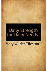 Daily Strength for Daily Needs