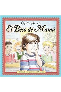 El Beso de Mama