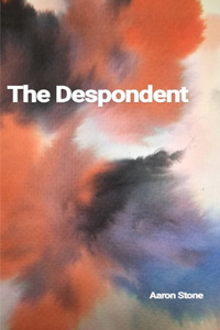 Despondent