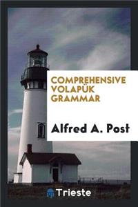 Comprehensive VolapÃ¼k Grammar