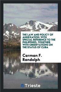 The Law and Policy of Annexation