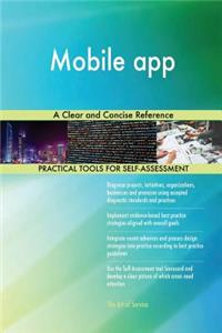 Mobile app A Clear and Concise Reference
