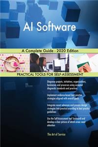AI Software A Complete Guide - 2020 Edition