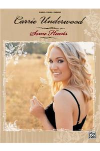 Carrie Underwood -- Some Hearts