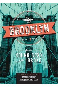 Off Track Planet's Brooklyn Travel Guide for the Young, Sexy, and Broke