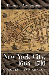 New York City, 1664-1710