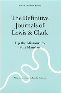 Definitive Journals of Lewis and Clark, Vol 3