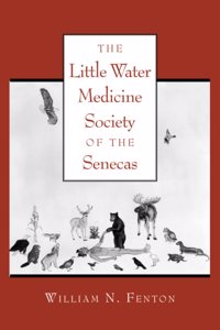 Little Water Medicine Society of the Senecas