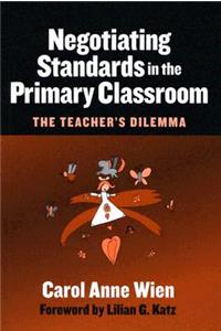 Negotiating Standards in the Primary Classroom