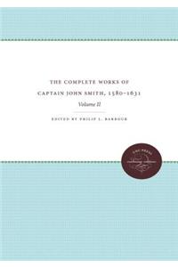 The Complete Works of Captain John Smith, 1580-1631, Volume II