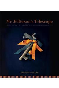 Mr. Jefferson's Telescope