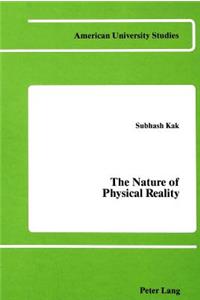 Nature of Physical Reality