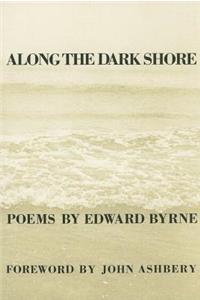 Along The Dark Shore