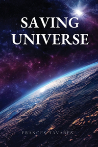 Saving Universe