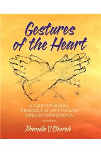 Gestures of the Heart, Second Edition