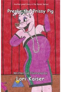 Preslie the Prissy Pig