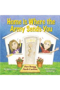 Home Is Where the Army Sends You