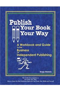 Publish Your Book, Your Way