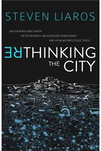 Rethinking the City