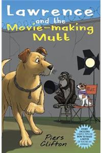 Lawrence and the Movie-Making Mutt