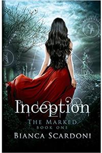 Inception: Volume 1 (The Marked)
