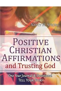 Positive Christian Affirmations and Trusting God