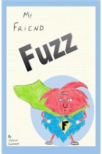 My Friend Fuzz