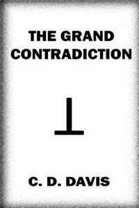 The Grand Contradiction