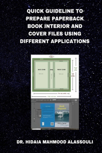 Quick Guideline to Prepare Paperback Book Interior and Cover Files Using Different Applications
