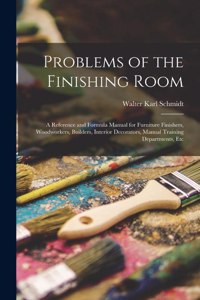 Problems of the Finishing Room