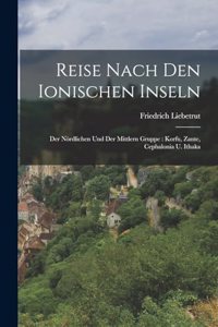Reise Nach Den Ionischen Inseln
