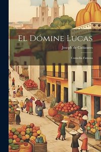 El Dómine Lucas