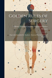 Golden Rules of Surgery