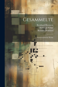 Gesammelte: Mathemathische Werke