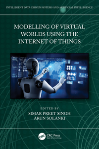 Modelling of Virtual Worlds Using the Internet of Things