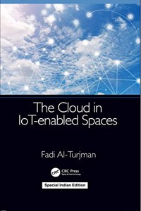 The Cloud in IoT-enabled Spaces