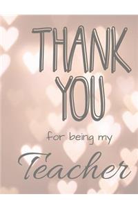 Thank you for being my teacher