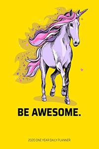 Be Awesome - 2020 One Year Daily Planner