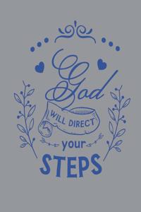 God Will Direct Your Steps: Deepen My Faith Journal - Daily Prayer Journal