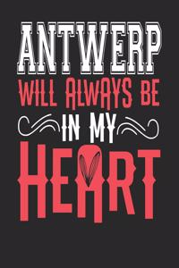 Antwerp Will Always Be In My Heart
