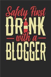 Safety First Drink With A Blogger