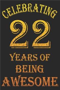 Celebrating 22 Years