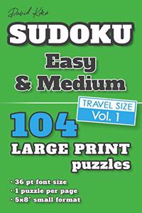 David Karn Sudoku - Easy & Medium Vol 1: 104 Puzzles, Travel Size, Large Print, 36 pt font size, 1 puzzle per page