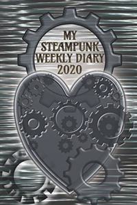 My Steampunk Weekly Diary 2020
