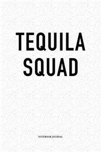 Tequila Squad