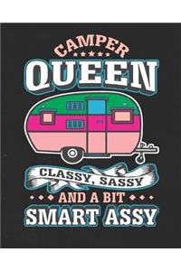 Camper Queen Classy, Sassy And A Bit Smart Assy