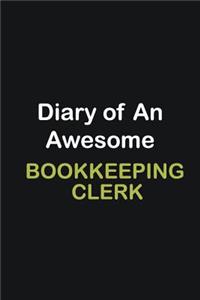 Diary of an awesome Bookkeeping Clerk