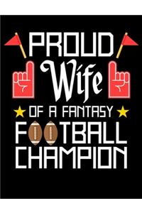 Proud Wife of a Football Champion