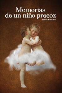 Memorias de Un Niño Precoz