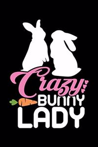 Crazy Bunny Lady